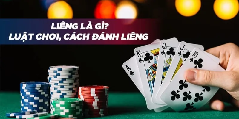 Cách chơi Liêng - Chiến thuật đặt cược thông minh giúp bạn thắng lớn 1 Tổng quan về bài Liêng
