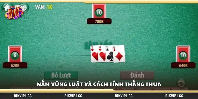 Thủ thuật đánh Sâm an toàn – Cách giữ thế chủ động từ đầu đến cuối 2 Tìm hiểu chi tiết luật chơi và quy tắc thắng thua